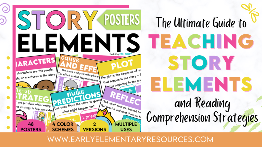 Teaching Story Elements and Reading Comprehension Strategies